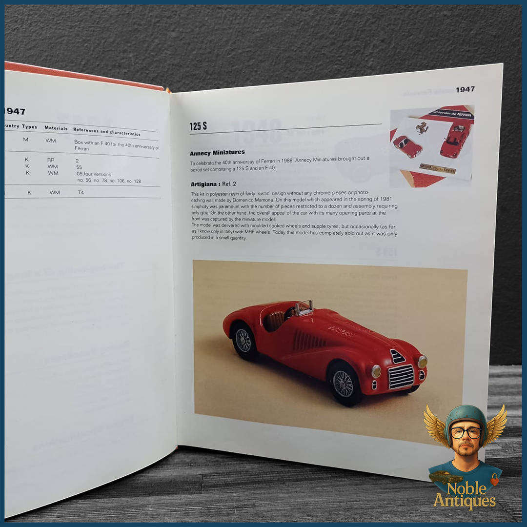 All the World's 1/43 Scale Ferraris: Volume 1, Sport, Prototype, 250GT and GTO Models