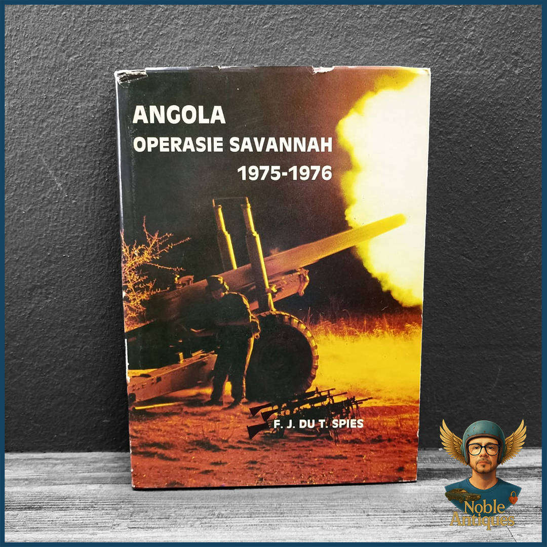 "Angola: Operasie Savannah 1975-1976" by F. J. Du T. Spies