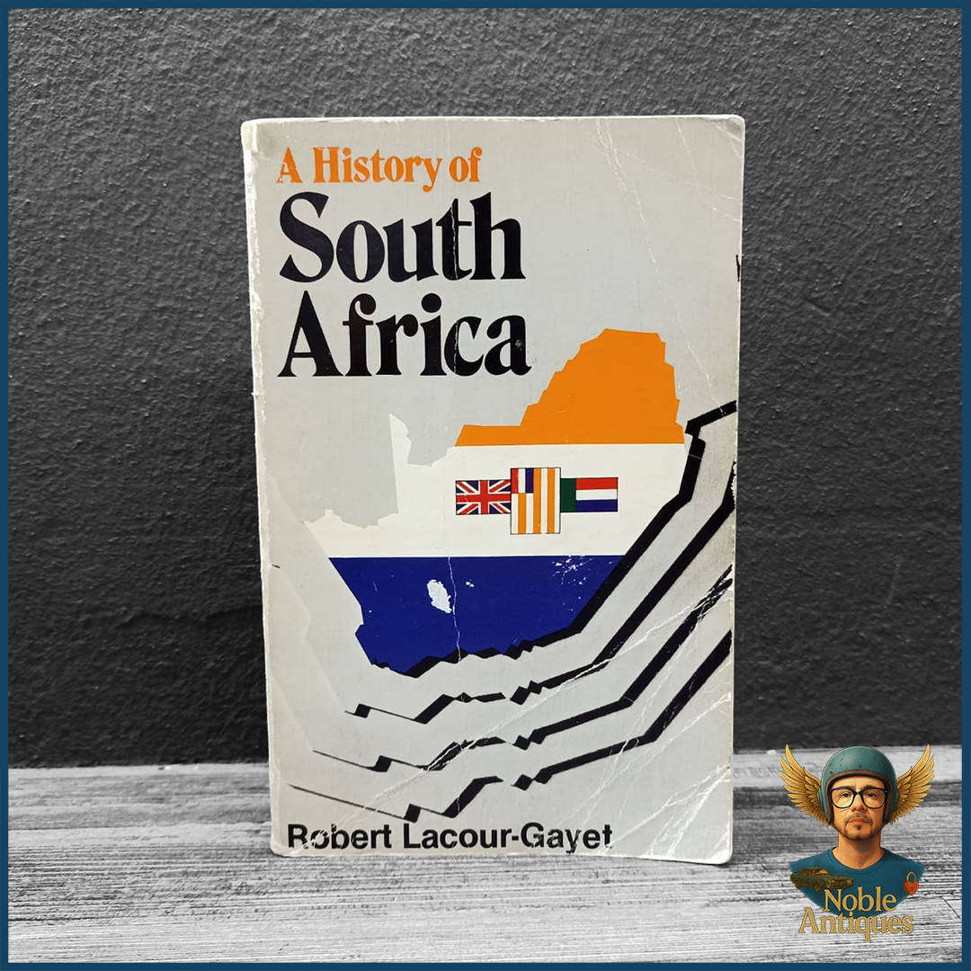 A History Of South Africa - Robert Lacour-Gayet