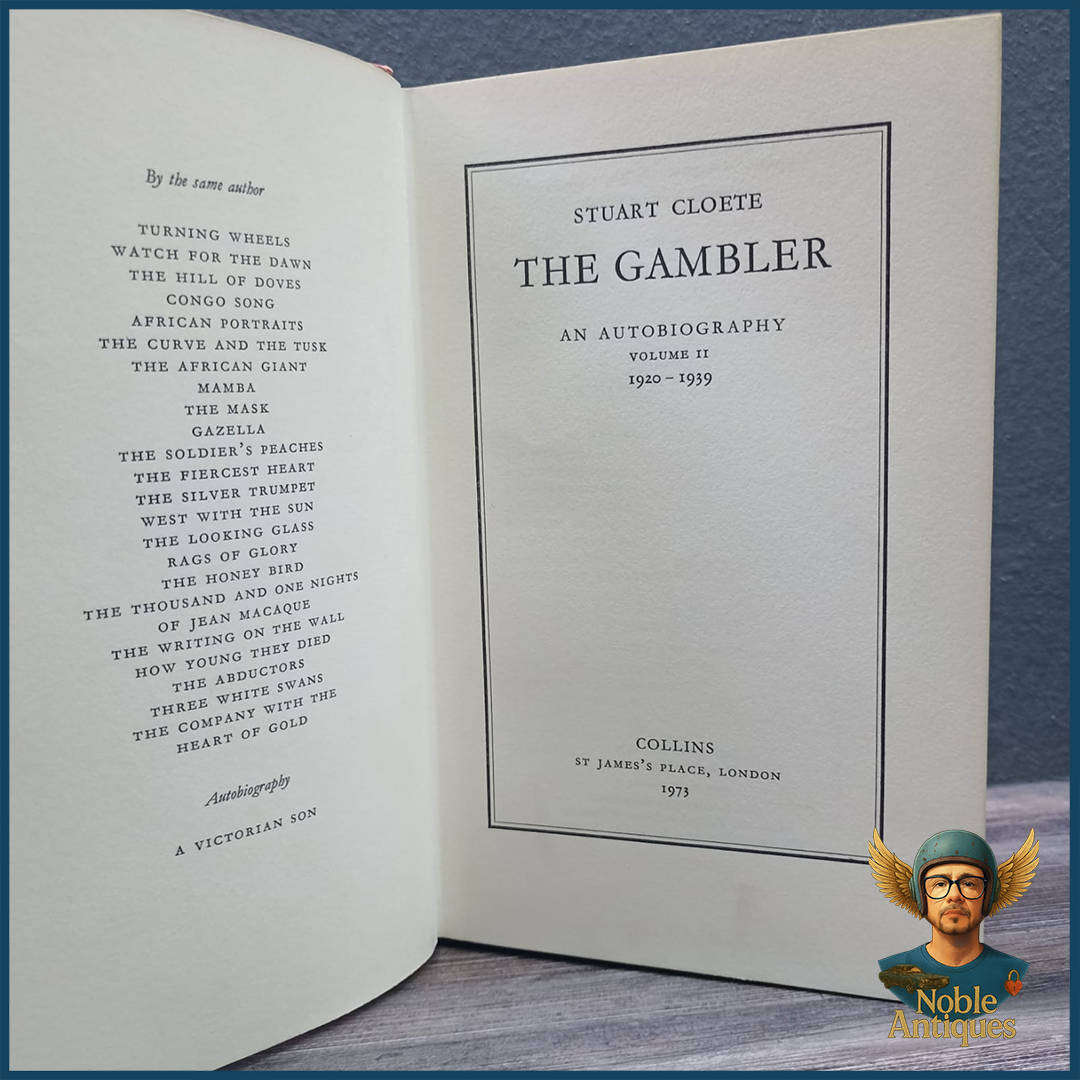 The Gambler, An Autobiography, Volume II 1920-1939 - Stuart Cloete
