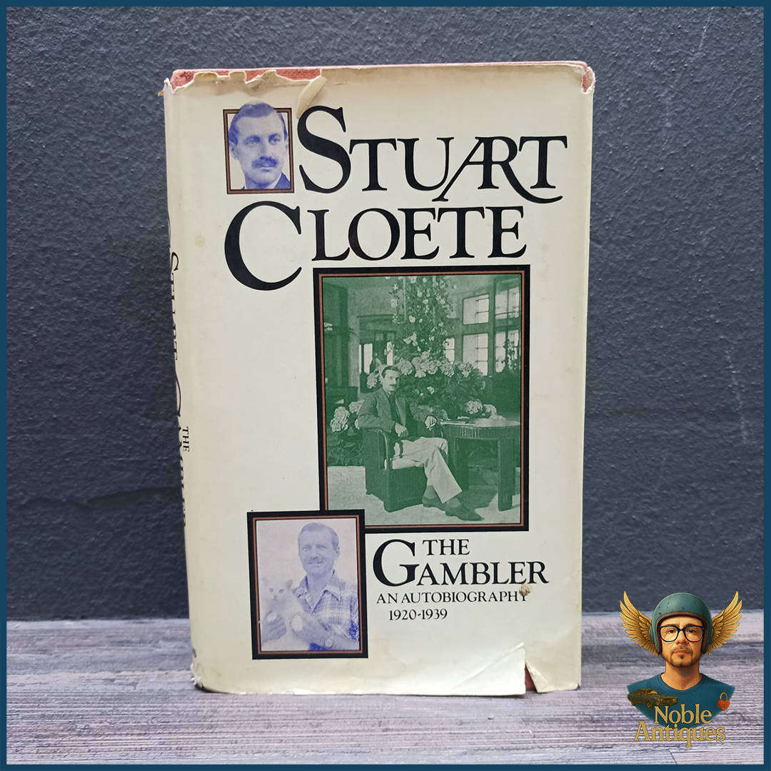 The Gambler, An Autobiography, Volume II 1920-1939 - Stuart Cloete