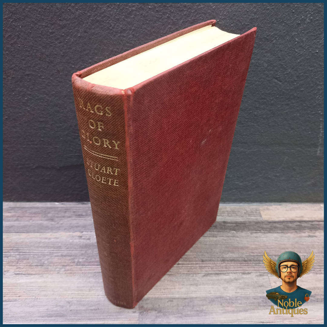 Rags of Glory - Stuart Cloete