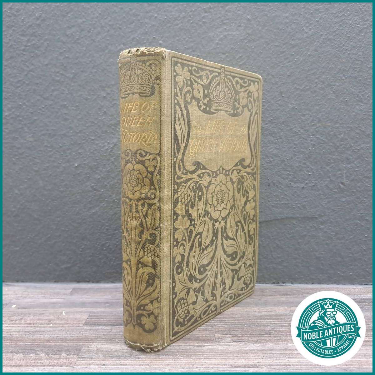 1901 Hardcover Life of Queen Victoria