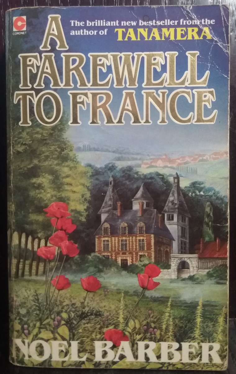 A Farewell to France - Noel Barber