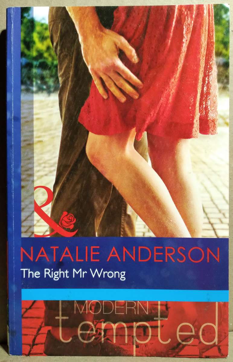 The Right Mr Wrong - Natalie Anderson (Mills & Boon)