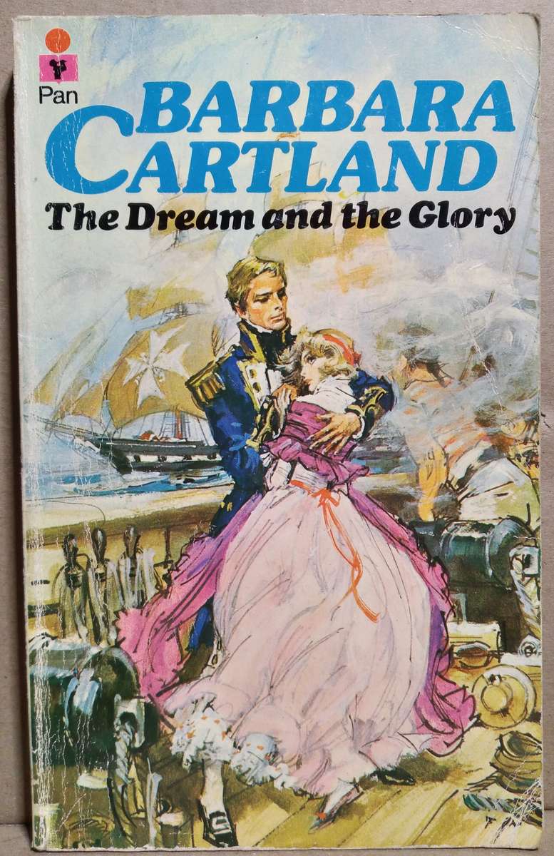 The Dream and the Glory - Barbara Cartland