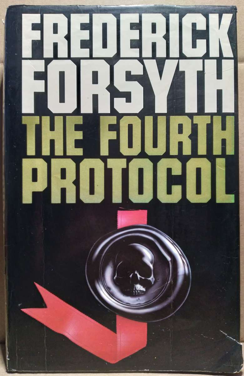 The Fourth Protocol - Frederick Forsyth (Hardcover)