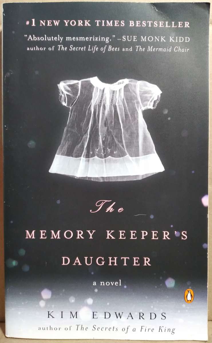 The Memory Keeper's Daughter - Kim Edwards