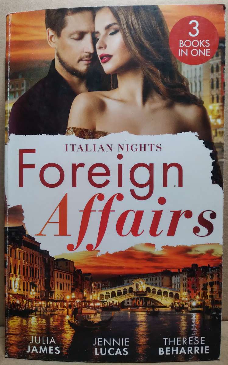 Italian Nights: Foreign Affairs - Julia James (Mills & Boon 3in1)