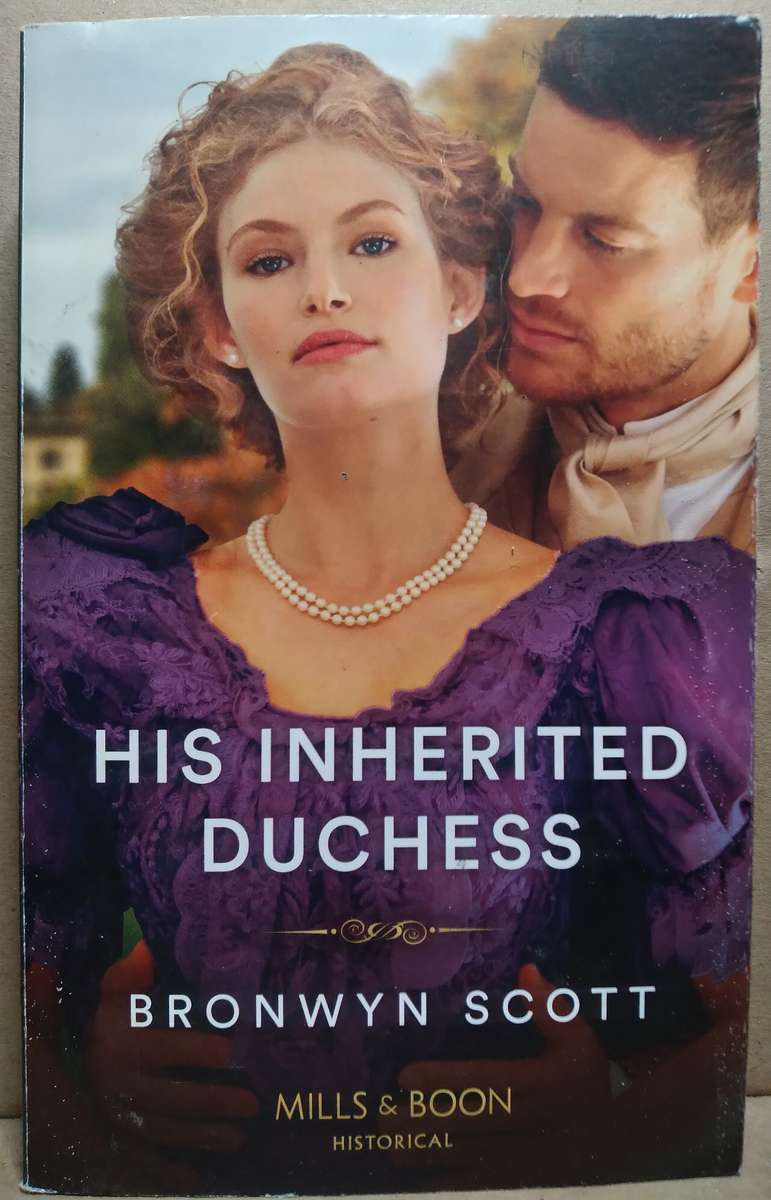 His Inherited Duchess - Bronwyn Scott (Mills & Boon Historical)