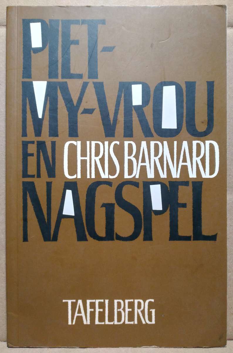 Piet-My-Vrou en Nagspel - Chris Barnard (Standard Paperback)