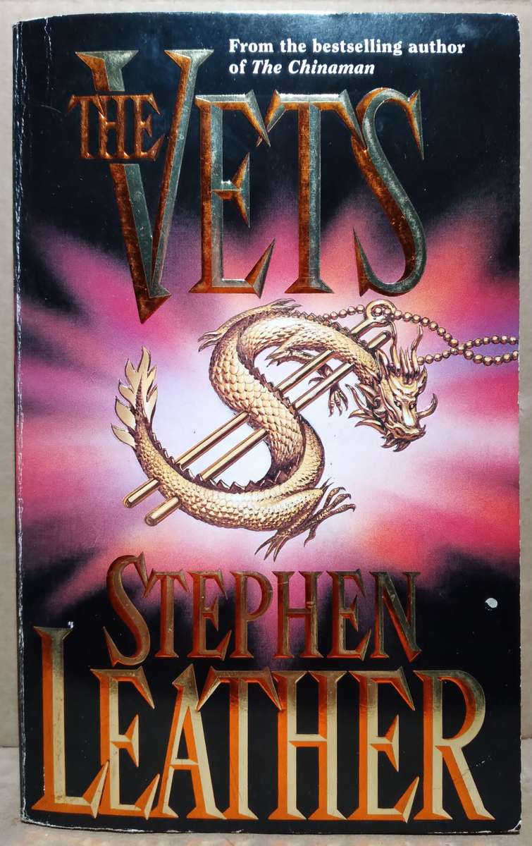 The Vets - Stephen Leather