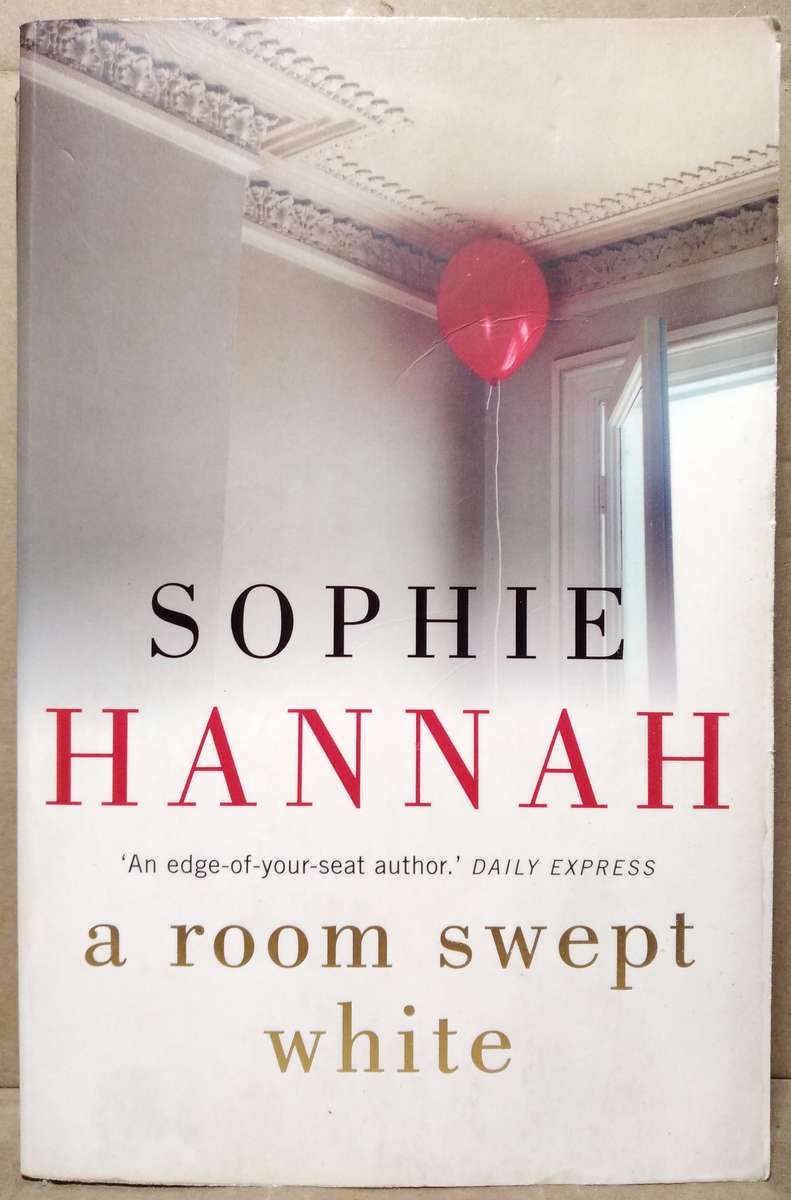 A room swept white - Sophie Hannah