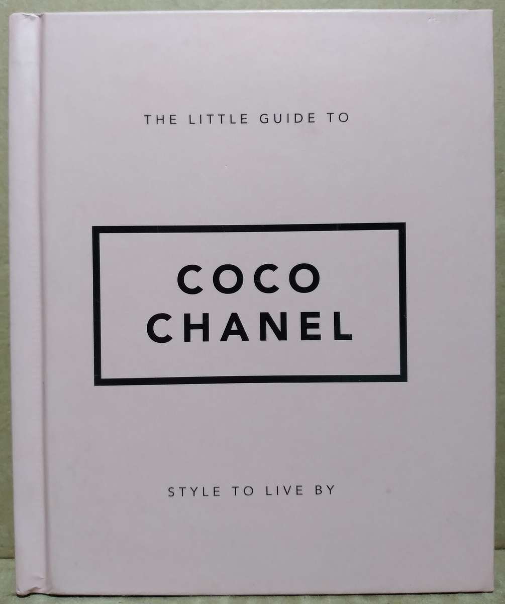 The Little Guide to Coco Chanel: Style to Live By - Orange Hippo!
