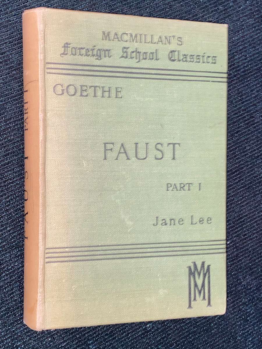 MACMILLAN'S GOETHE FAUST PART 1 BY JANE LEE