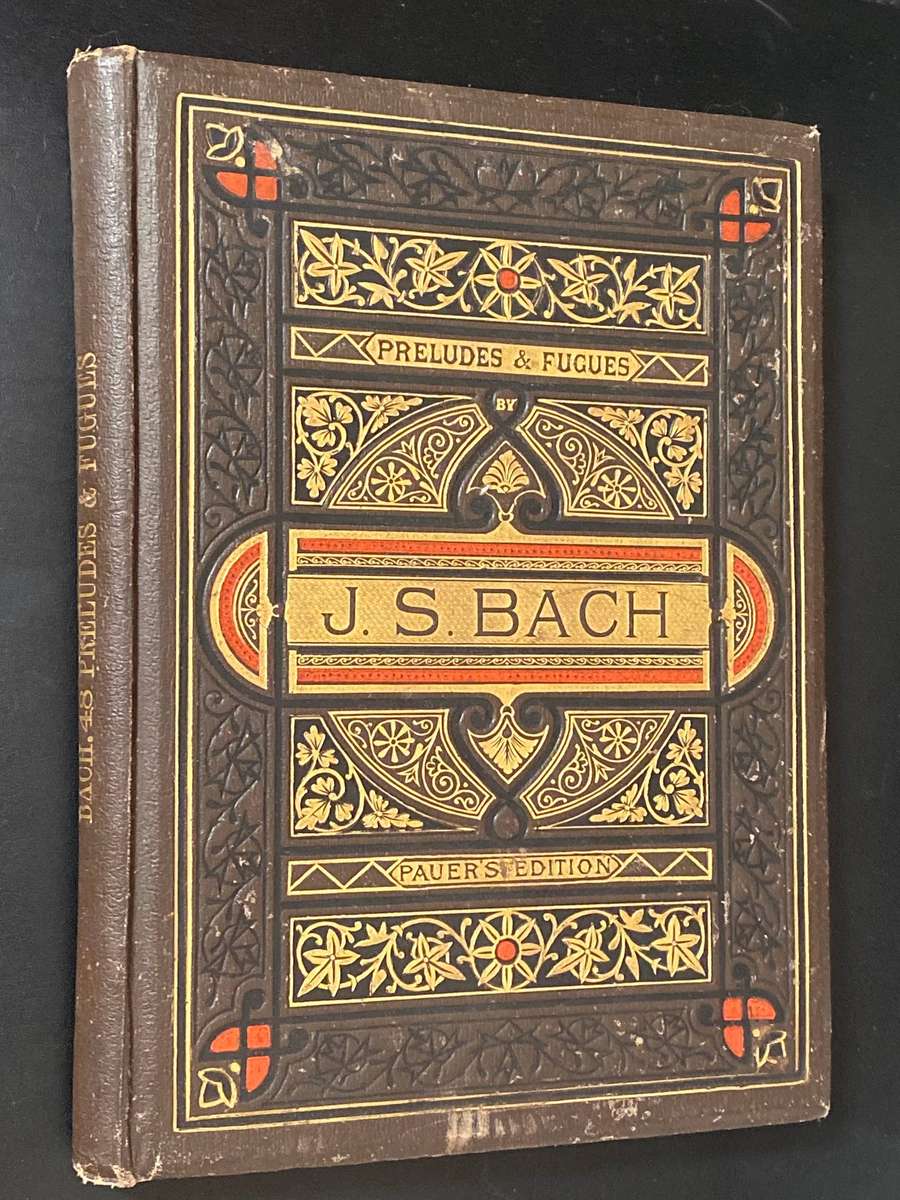 48 PRELUDES AND FUGUES BY J.S. BACH EDITED BY ERNST PAUER