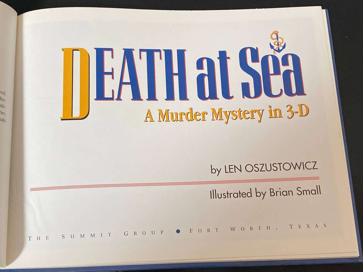 DEATH AT SEA A MURDER MYSTERY IN 3-D BY LEN OSZUSTOWICZ