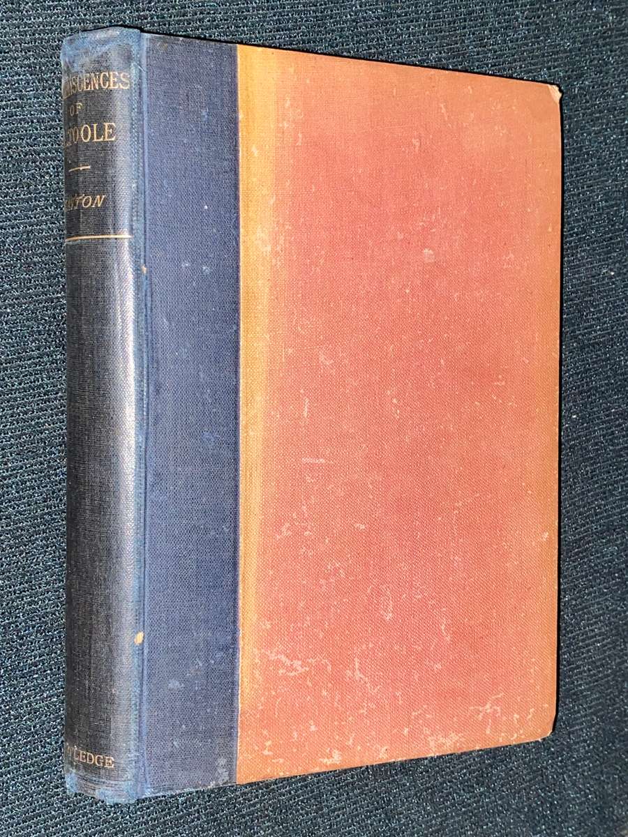 REMINISCENCES OF J.L. TOOLE BY JOSEPH HATTON 1892