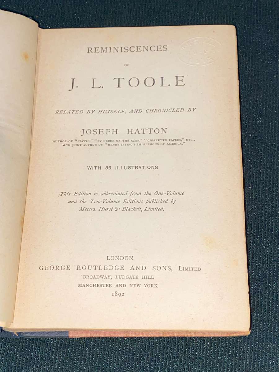REMINISCENCES OF J.L. TOOLE BY JOSEPH HATTON 1892