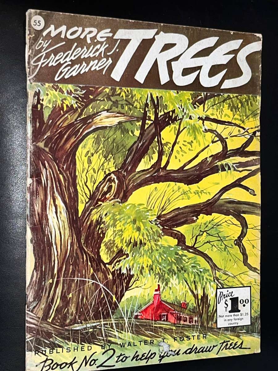 MORE TREES BY FREDERICK GARNER BOOK NO. 2 TO HELP YOU DRAW TREES
