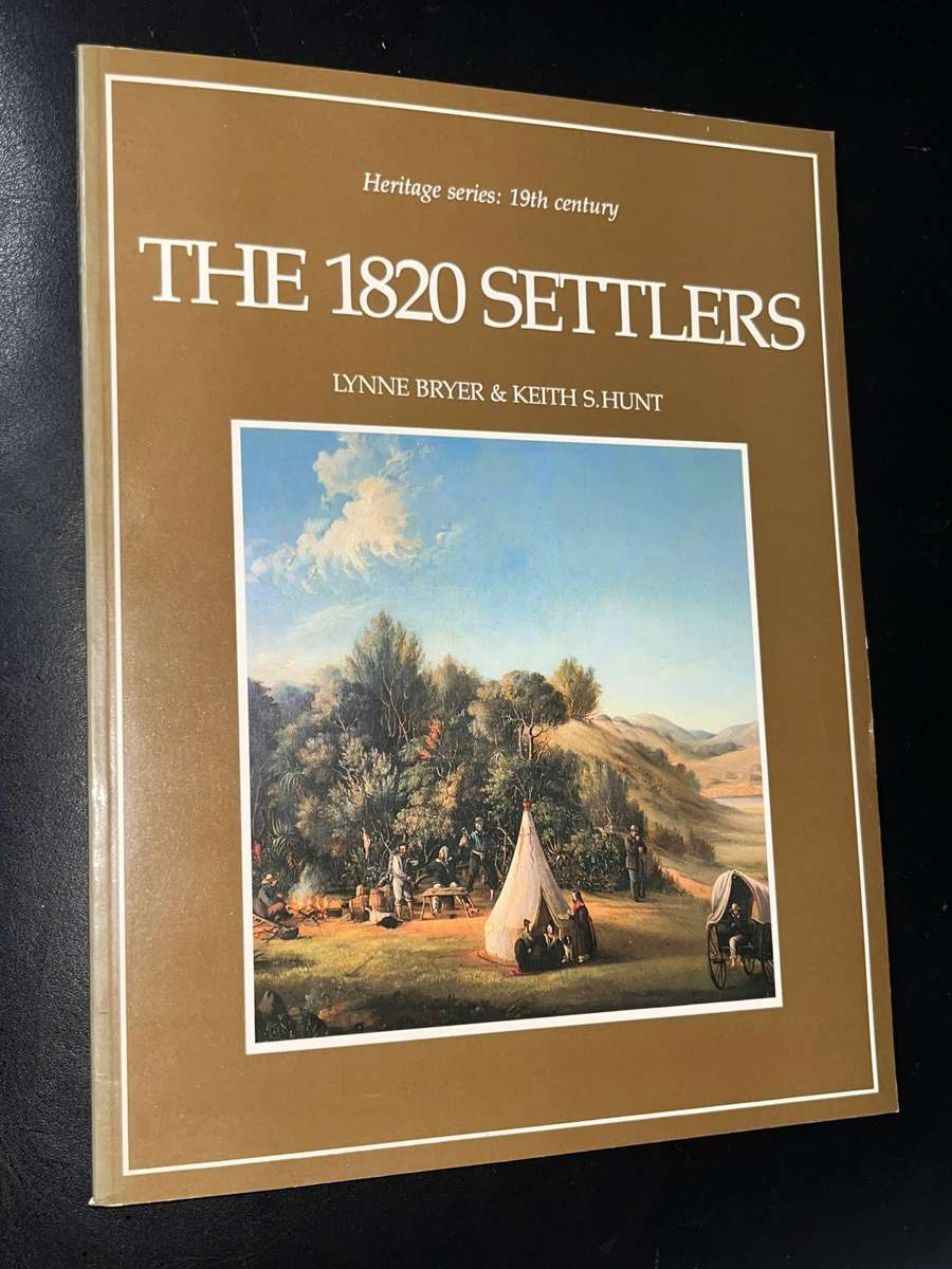 THE 1820 SETTLERS BY LYNNE BRYER & KEITH S. HUNT