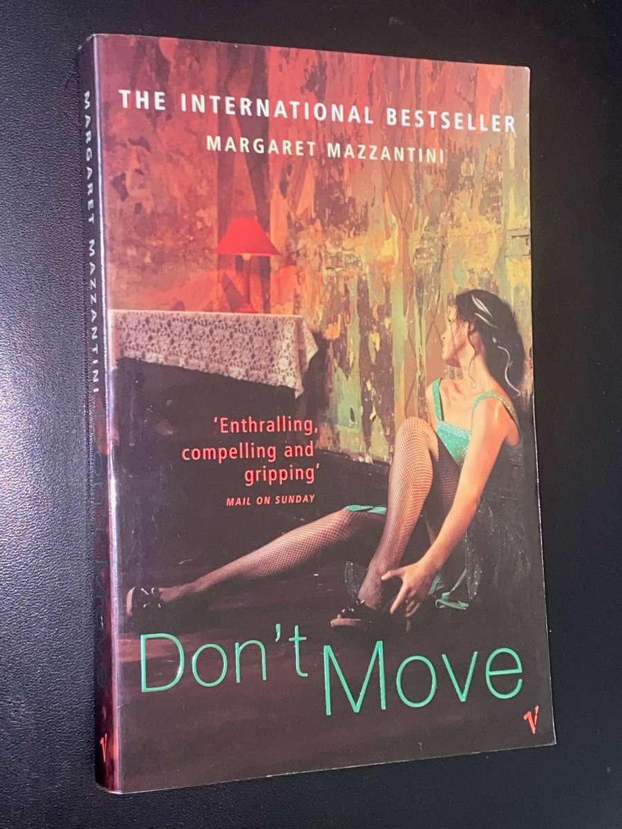 DON'T MOVE BY MARGARET MAZZANTINI