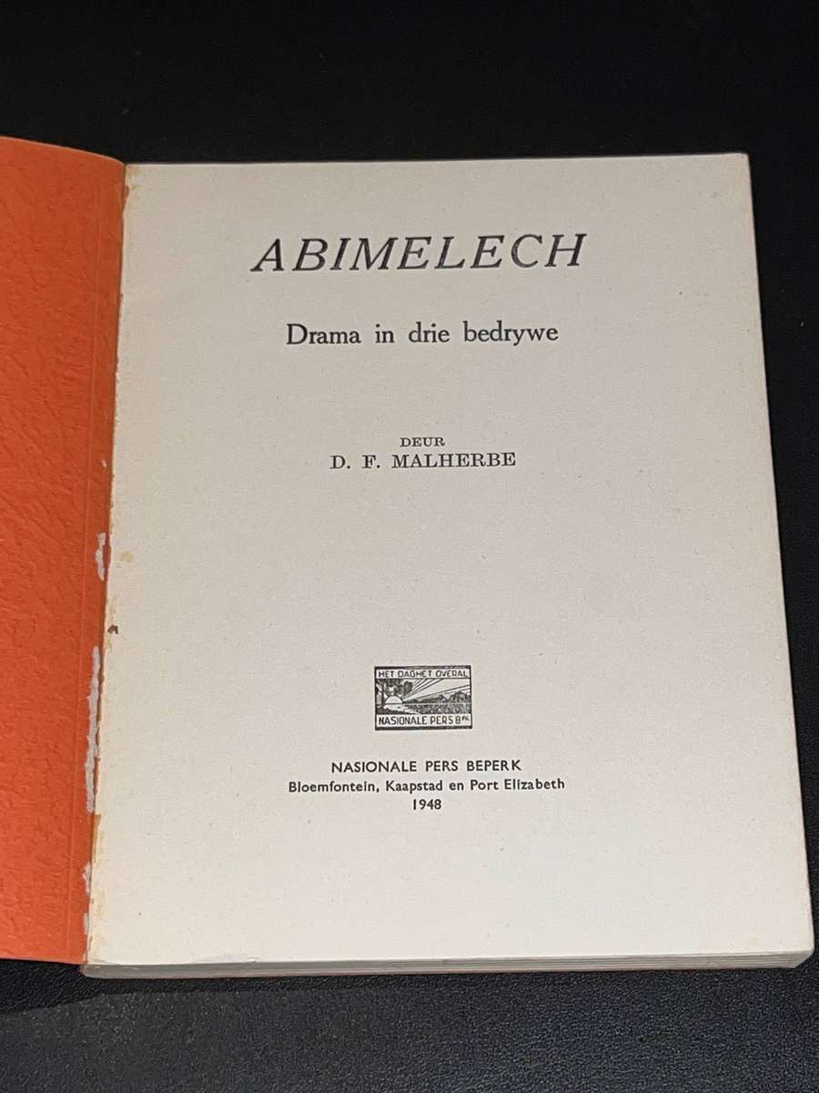 ABIMELECH DRAMA IN DRIE BEDRYWE DEUR D.F. MALHERBE