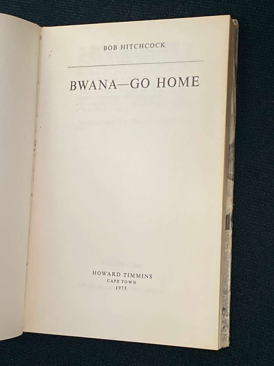 BWANA - GO HOME BY BOB HITCHCOCK SIGNED