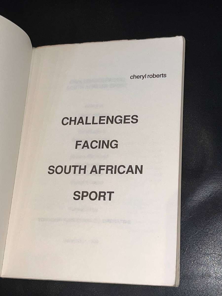 CHALLENGES FACING SOUTH AFRICAN SPORT BY CHERYL ROBERTS