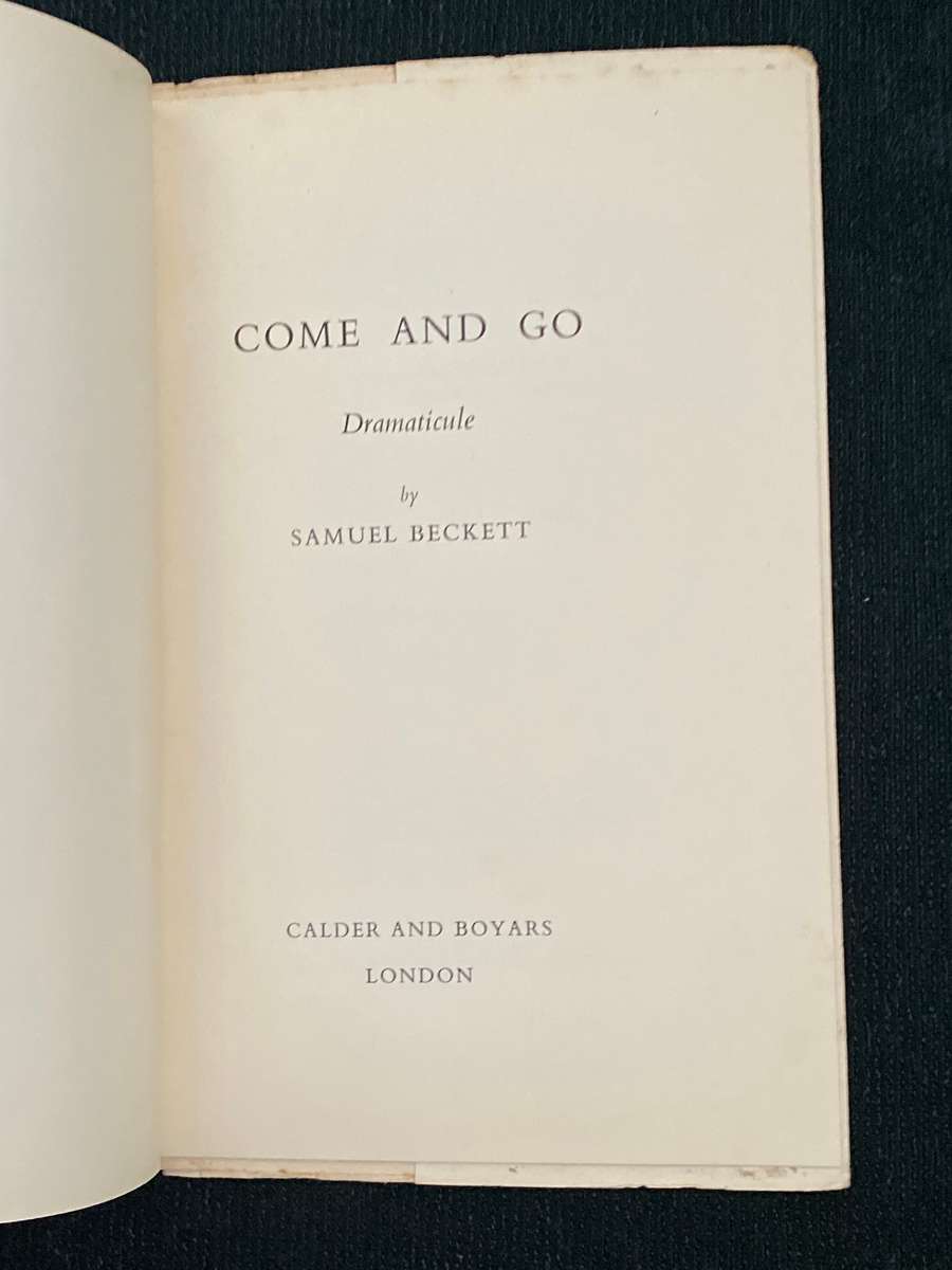 COME AND GO A DRAMATICULE BY SAMUEL BECKETT