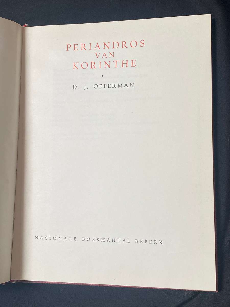 PERIANDROS VAN KORINTHE DEUR D.J. OPPERMAN (HENNIE AUCAMP'S PERSONAL COPY)