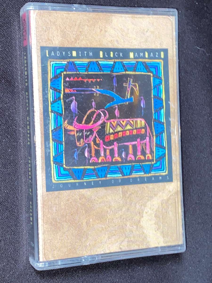 LADYSMITH BLACK MAMBAZO - JOURNEY OF DREAM CASSETTE TAPE