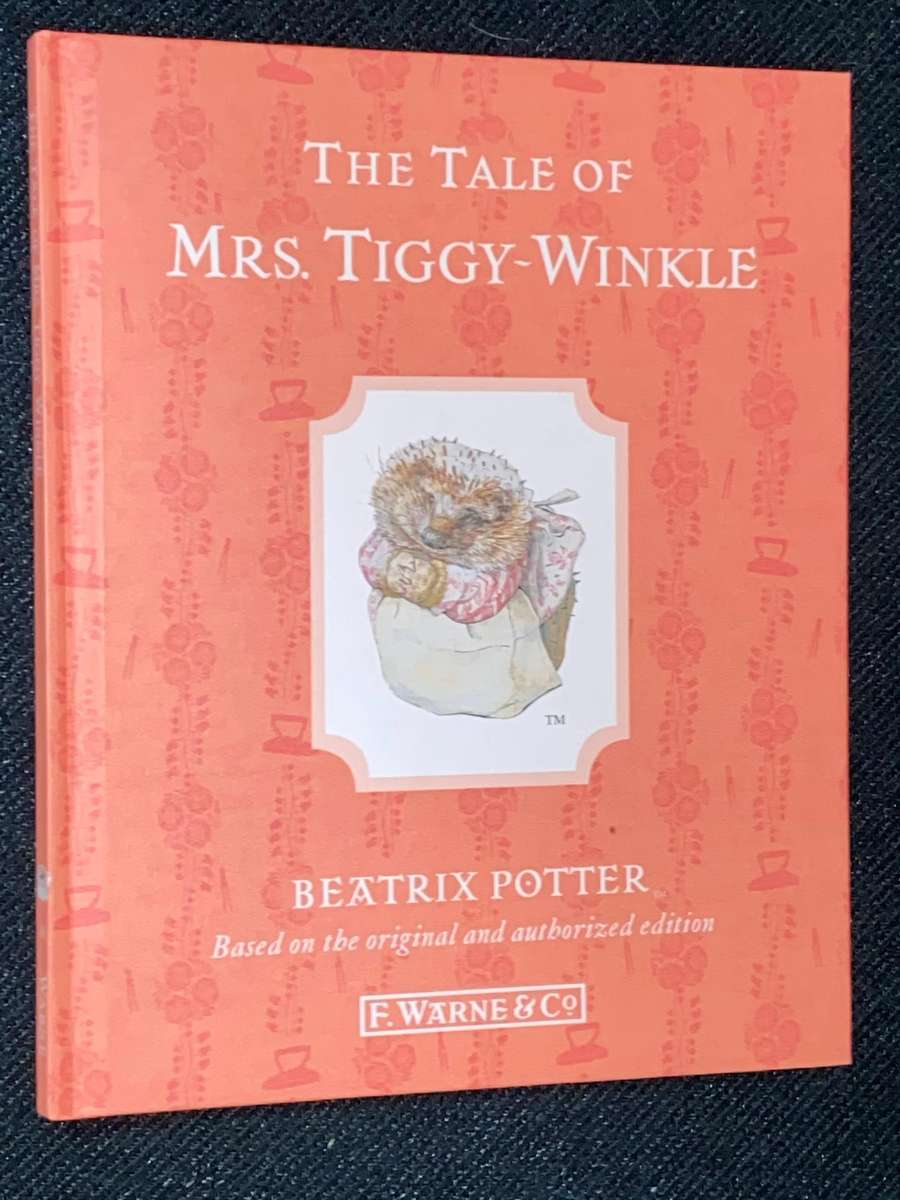 THE TALE OF MRS. TIGGY-WINKLE BY BEATRIX POTTER