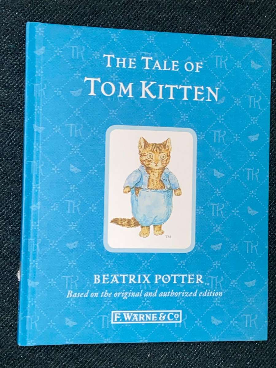 THE TALE OF TOM KITTEN BY BEATRIX POTTER