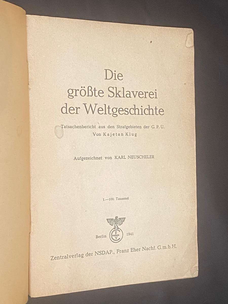 DIE GROSSTE SKLAVEREI DER WELTGESCHICHTE 1941 NSDAP