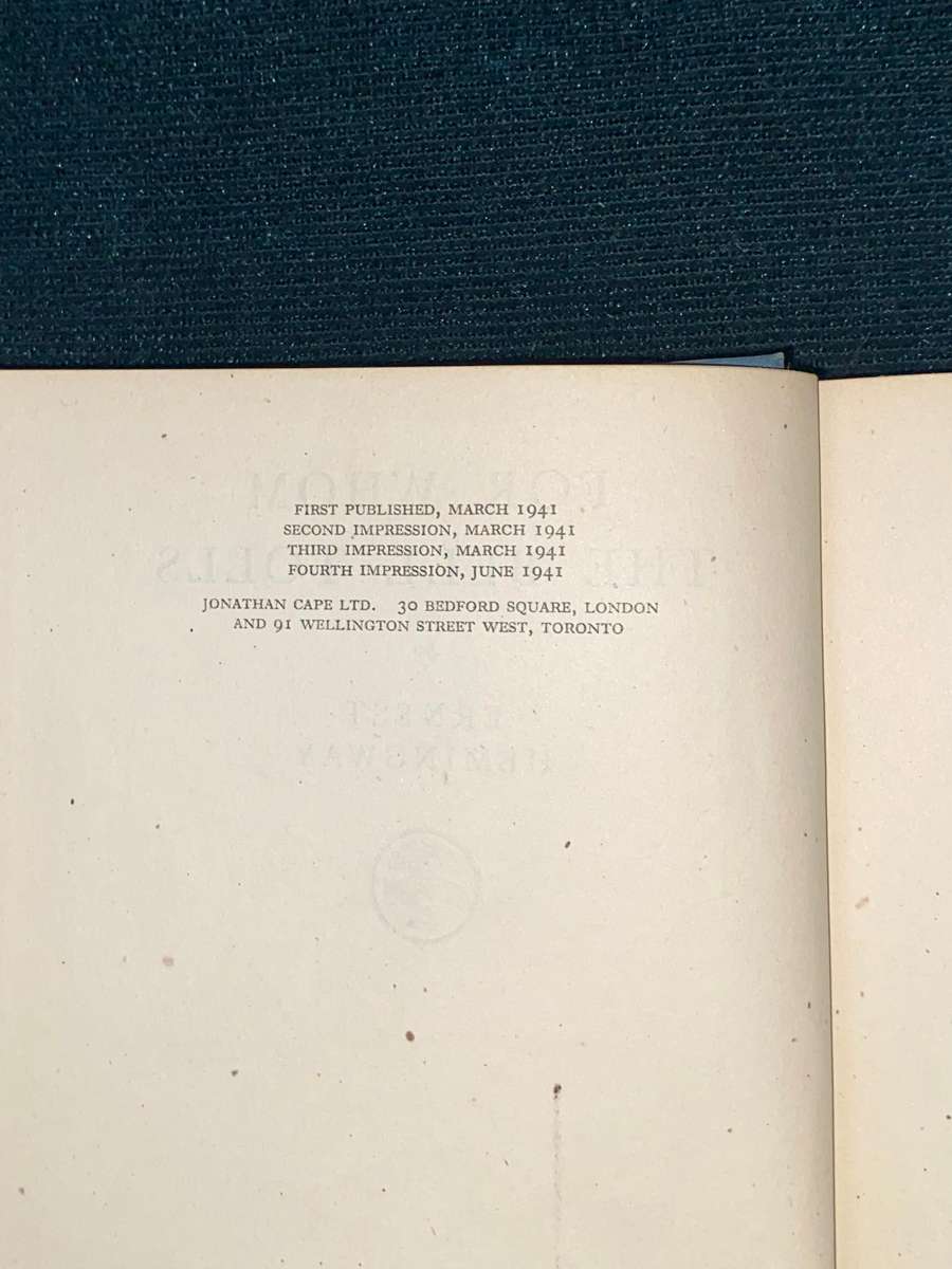 FOR WHOM THE BELL TOLLS BY ERNEST HEMINGWAY 1941 4TTH IMPRESSION
