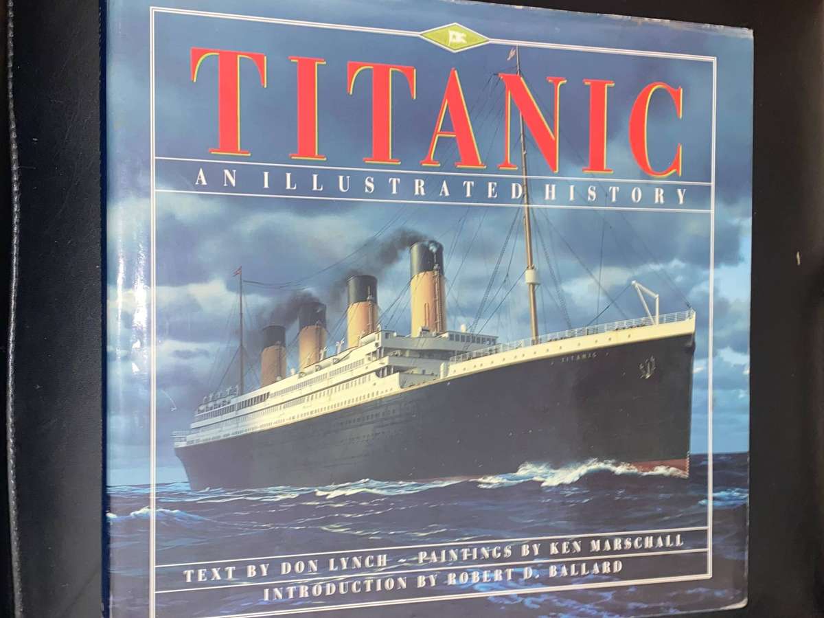 TITANIC ILLUSTRATED HISTORY TEXT BY DON LYNCH