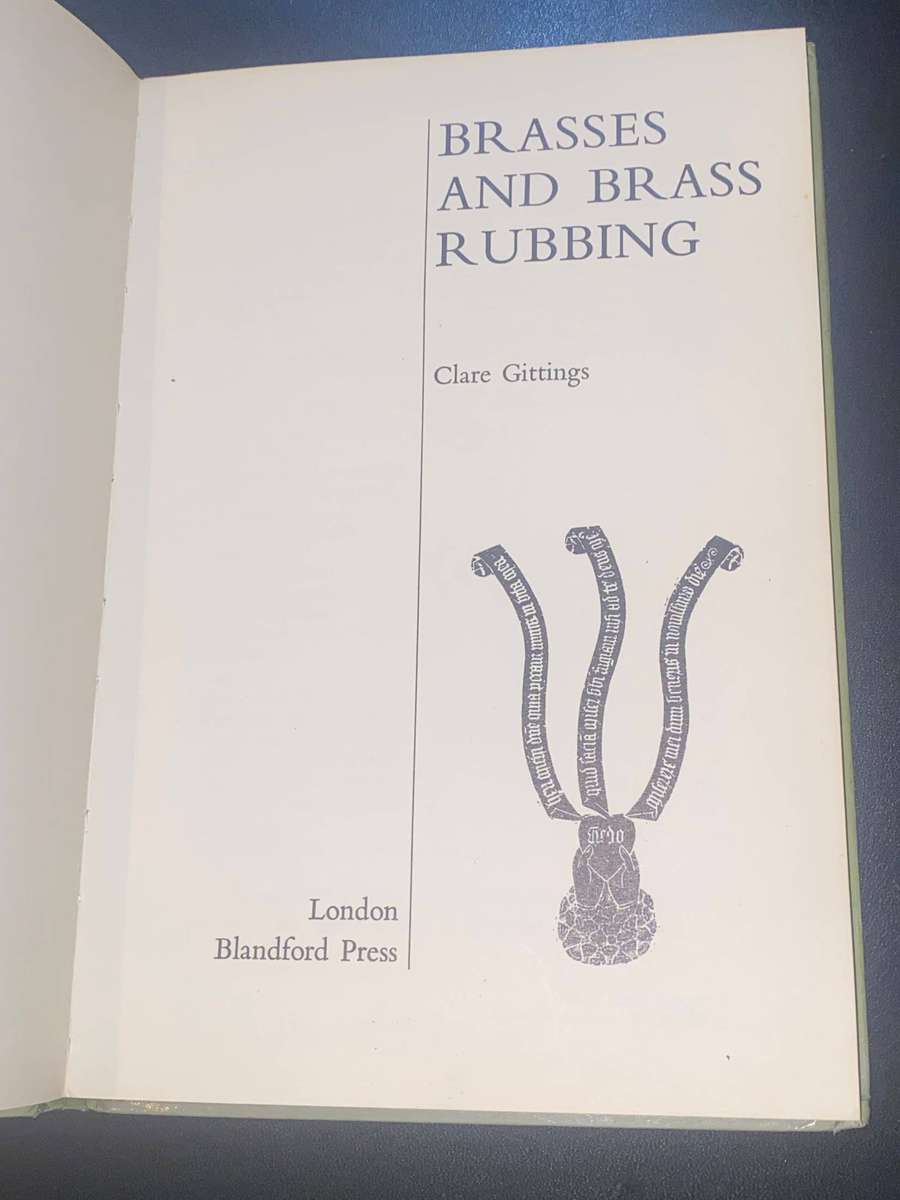 BRASSES AND BRASS RUBBING BY CLARE GITTINGS