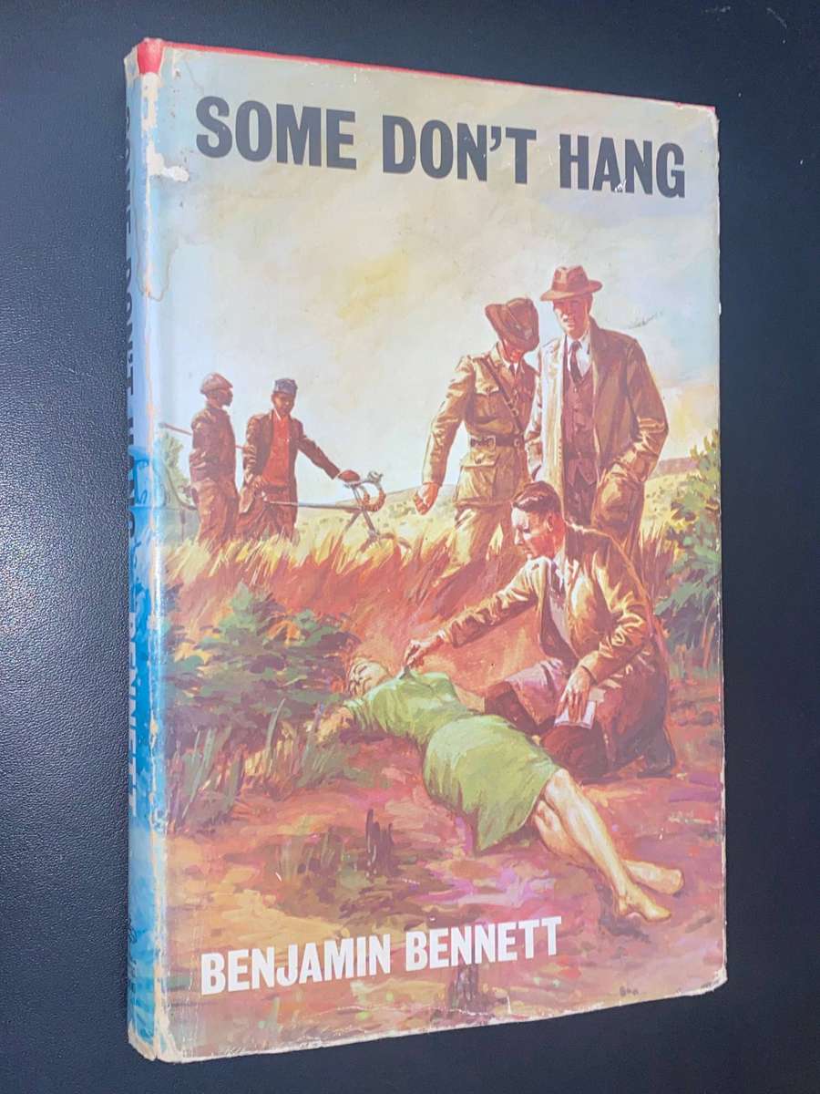 SOME DON'T HANG BY BENJAMIN BENNETT
