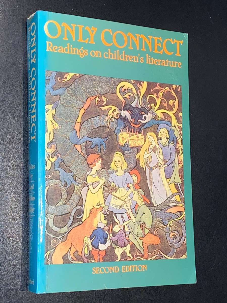 ONLY CONNECT READINGS ON CHILDREN'S LITERATURE