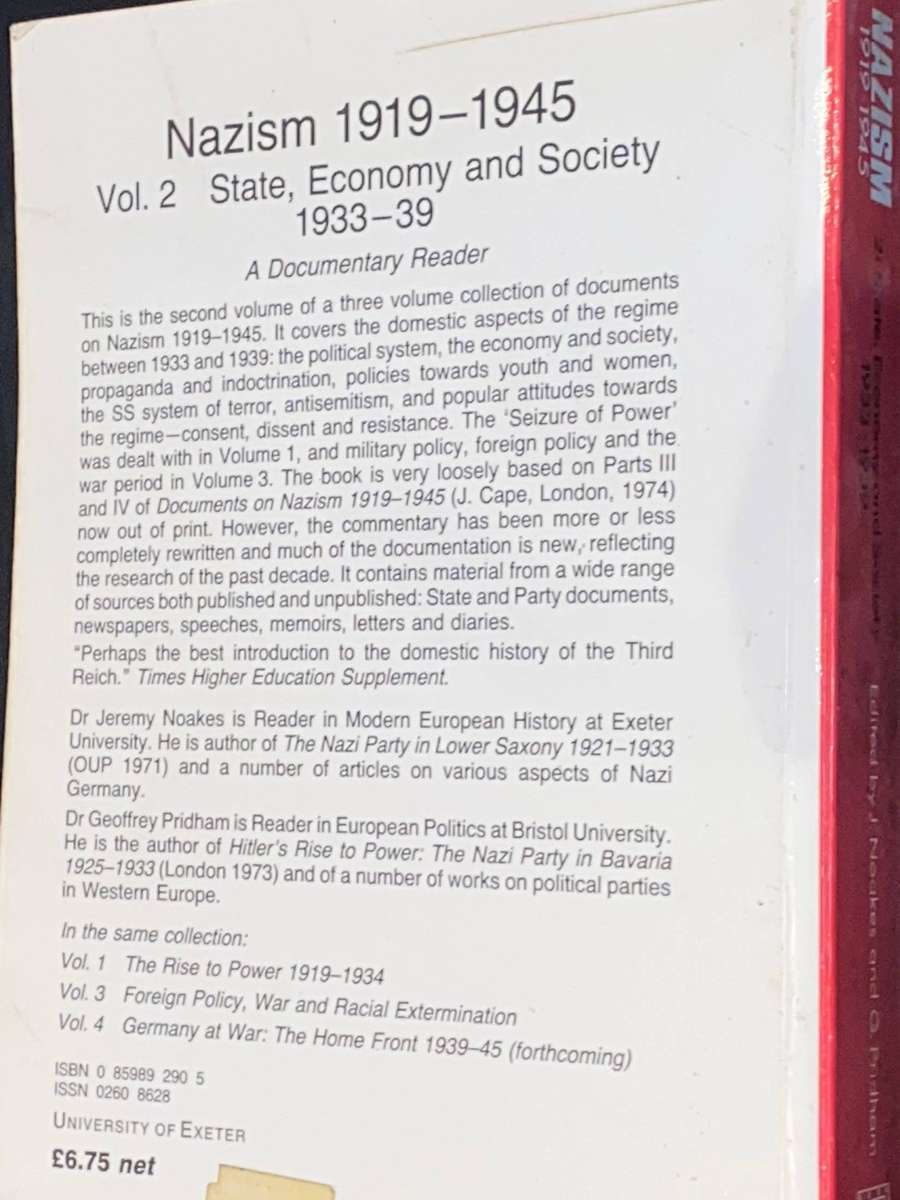 NAZISM 1919-1945 A DOOCUMENTARY READER #2 STATE, ECONOMY AND SOCIETY EDITED BY J. NOAKES