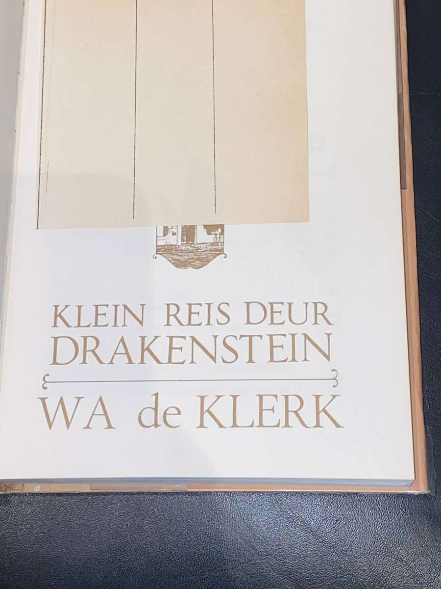 KLEIN REIS DEUR DRAKENSTEIN DEUR WA DE KLERK