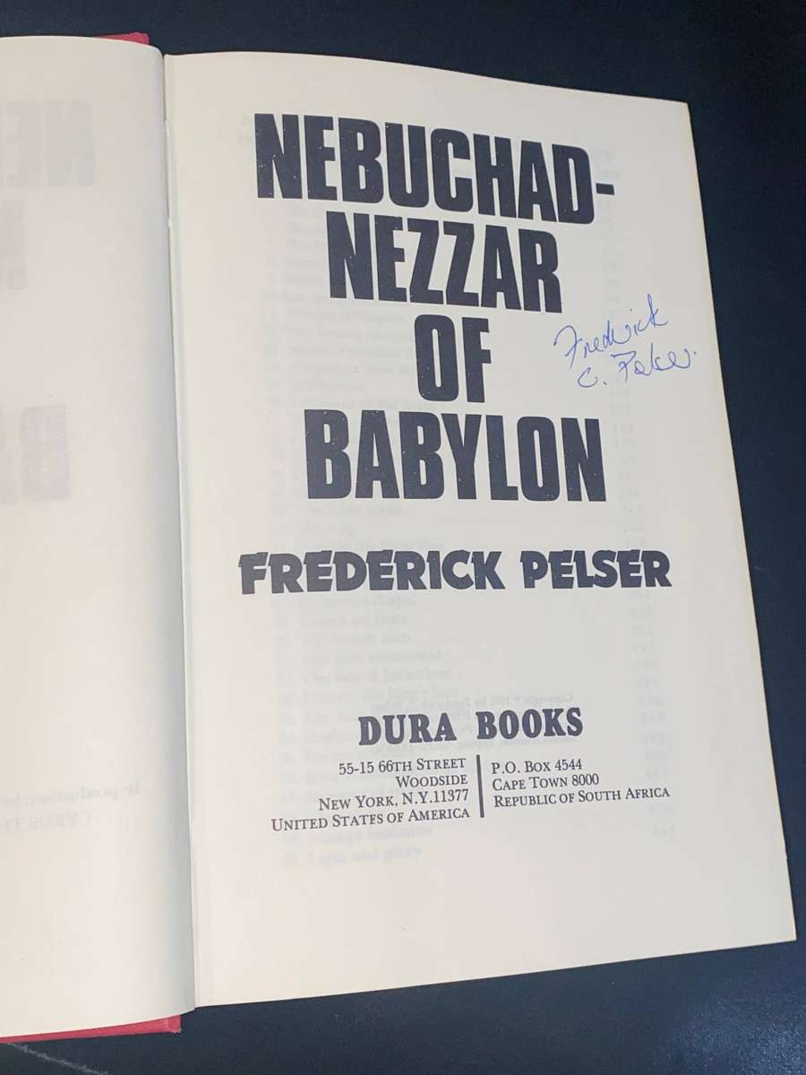 NEBUCHADNEZZAR OF BABYLON BY FREDERICK PELSER SIGNED