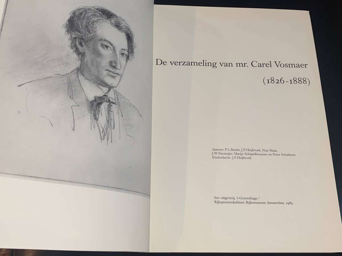 DE VERZAMELING VAN MR. CAREL VOSMAER 1826-1888
