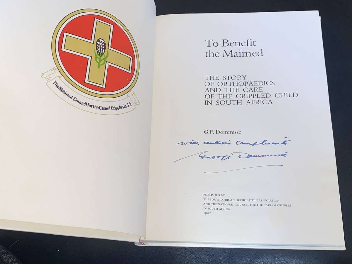 TO BENEFIT THE MAIMED BY G.F. DOMMISSE -  DELUXE EDITION SIGNED BY AUTHOR