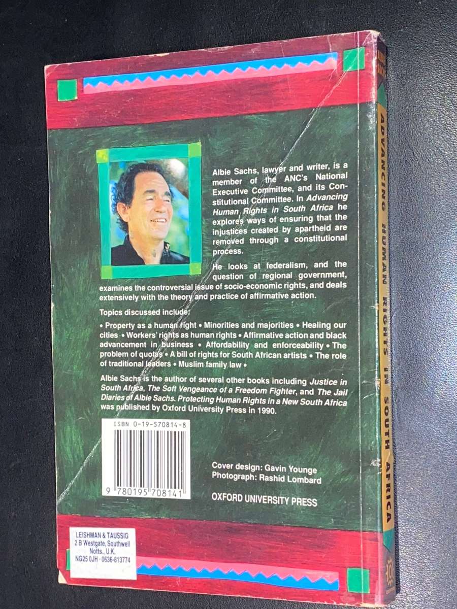 ADVANCING HUMAN RIGHTS IN SOUTH AFRICA BY ALBIE SACHS