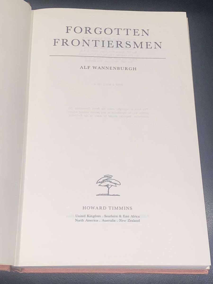 FORGOTTEN FRONTIERSMEN BY ALF WANNENBURGH