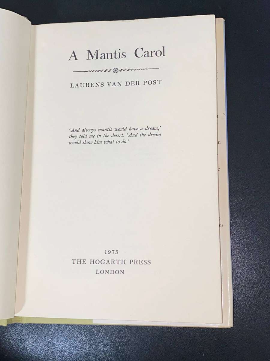 A MANTIS CAROL BY LAURENS VAN DER POST