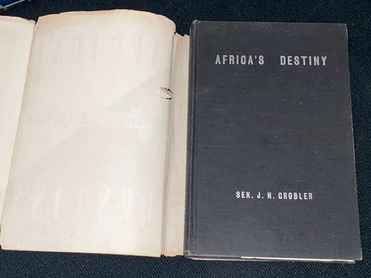 AFRICA'S DESTINY BY SENATOR J.H. GROBLER SIGNED