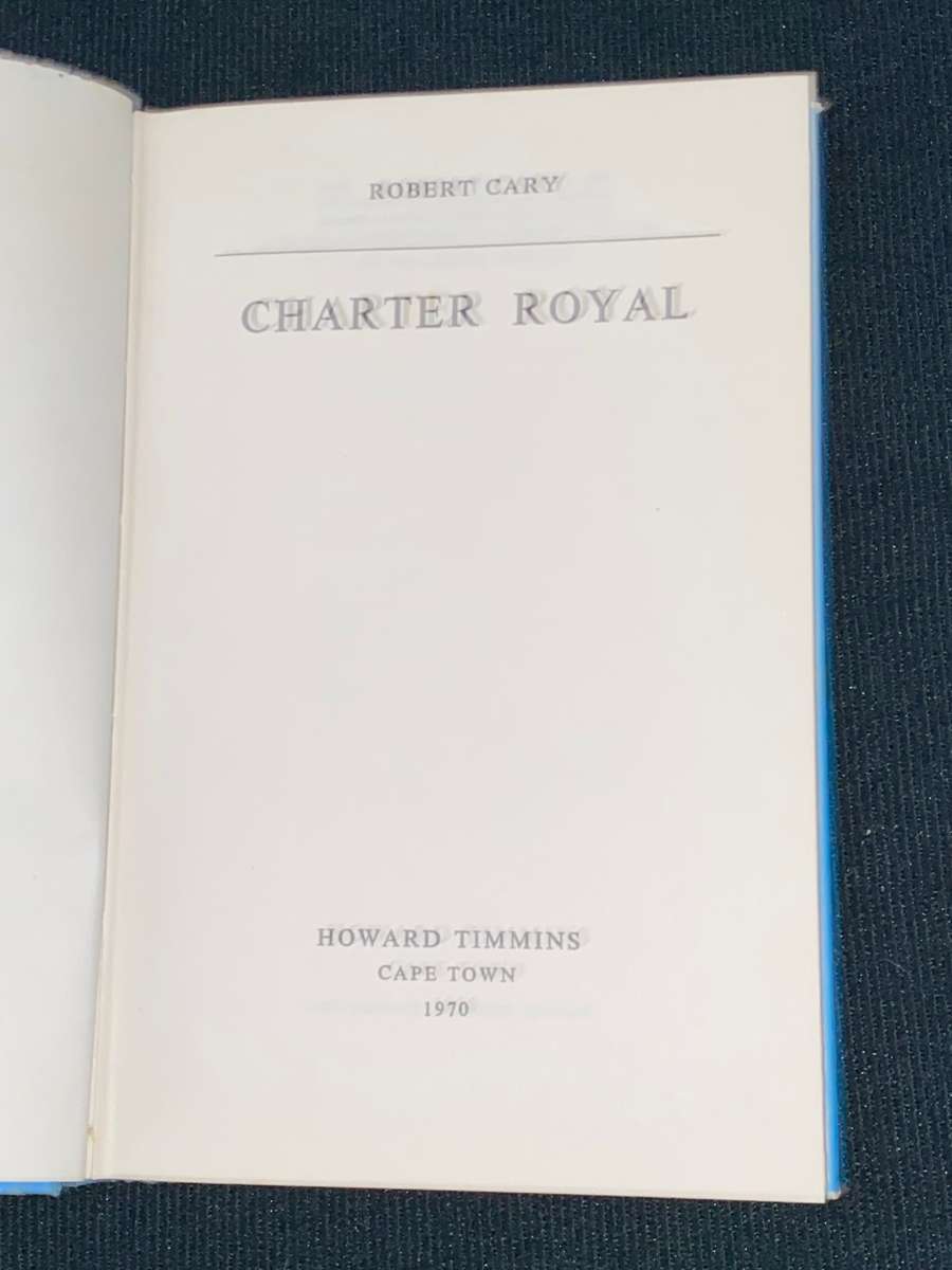 CHARTER ROYAL BY ROBERT CARY
